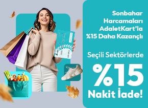 AdaletKart’tan Seçili Markalarda %15 Nakit İade!