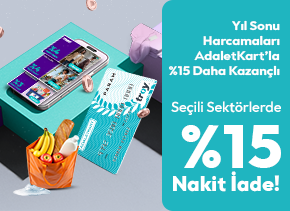 AdaletKart’tan Seçili Markalarda %15 Nakit İade!