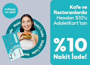 Adalet Kart ile Kafe ve Restoran harcamanıza özel %10 nakit iade kazanma fırsatı sizleri bekliyor.